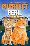 Purrfect Peril The Mysteries Of Max Book 7