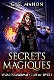 Secrets Magiques Vegas Paranormalclub 66 T 1