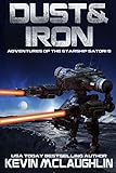 Dust Iron Adventures Of The Starship Satori Book 9 English Edition