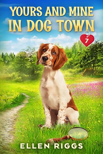 Yours and Mine in Dog Town book cover