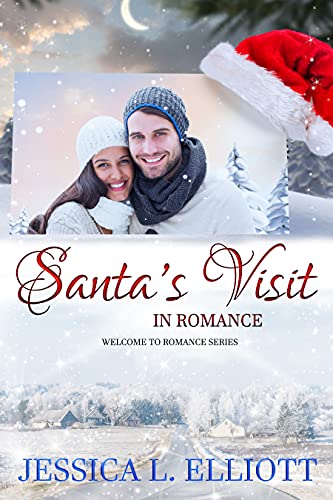 Santa's Visit in Romance (By: Jessica L. Elliott) cover