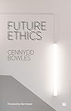 Future Ethics English Edition
