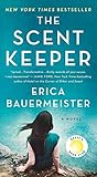 The Scent Keeper A Novel