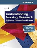 Study Guide For Understanding Nursing Research Ebook Building An Evidencebased Practice English Edition