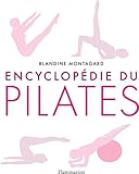 Encyclop%C3%A9die Du Pilates (vie Pratique Et Bien %C3%AAtre)