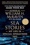 Sea Stories My Life In Special Operations English Edition