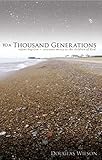 To A Thousand Generations Infant Baptism Covenant Mercy To The Children Of God