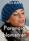 Paranoia Blomstret Norwegian Edition