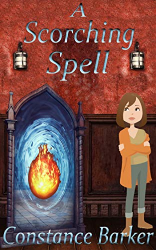 A Scorching Spell / The Sinister Secrets of the Enchanted Blaze book cover