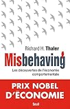 Misbehaving Les Dcouvertes De Lconomie Comportementale Economie Humaine