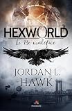 Le Treizi%C3%A8me Mal%C3%A9fice: Hexworld, T0.5