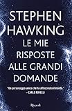 Le Mie Risposte Alle Grandi Domande Italian Edition