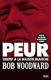 Peur Trump La Maison Blanche Documents Hc