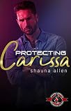 Protecting Carissa Special Forces Operation Alpha English Edition