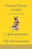 Classical Music Of India A Practical Guide English Edition