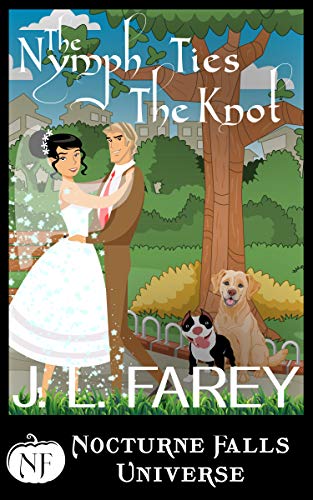 The Nymph Ties The Knot (By: J.L. Farey) cover