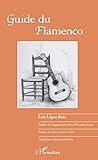 Guide Du Flamenco Quatrime Dition