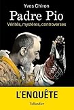 Padre Pio Vrits Mystres Controverses