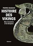 Histoire Des Vikings : Des Invasions %C3%A0 La Diaspora