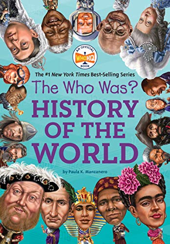 The Who Was? History of the World (By: Paula K. Manzanero) cover