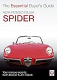 Alfa Romeo Giulia Spider The Essential Buyers Guide Essential Buyers Guide Series English Edition