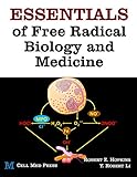 Essentials Of Free Radical Biology And Medicine English Edition