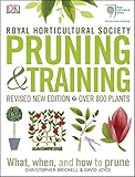 Rhs Pruning Training Revised New Edition Over 800 Plants What When And How To Prune English Edition
