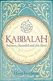 Kabbalah Secrecy Scandal And The Soul English Edition