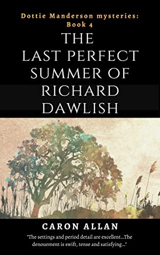 The Last Perfect Summer of Richard Dawlish book cover
