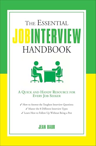The Essential Job Interview Handbook: A Quick and Handy Resource for Every Job Seeker (By: Jean Baur) cover