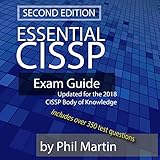 Essential Cissp Exam Guide Updated For The 2018 Cissp Body Of Knowledge English Edition
