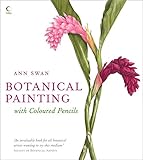 Botanical Painting With Coloured Pencils English Edition