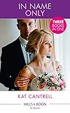 In Name Only Best Friend Bride In Name Only One Night Stand Bride In Name Only Contract Bride In Name Only Mills Boon By Request In Name Only English Edition