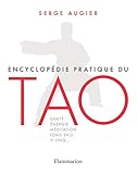 Encyclopdie Pratique Du Tao Vie Pratique Et Bientre