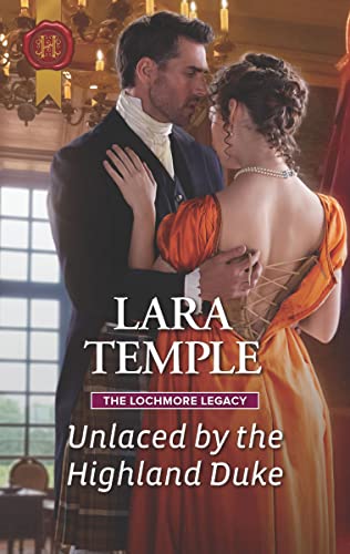 Unlaced by the Highland Duke (By: Lara Temple) cover