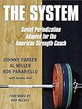The System Soviet Periodization Adapted For The American Strength Coach English Edition