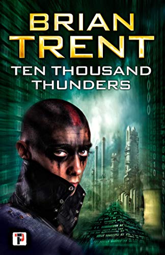 Ten Thousand Thunders (By: Brian Trent) cover