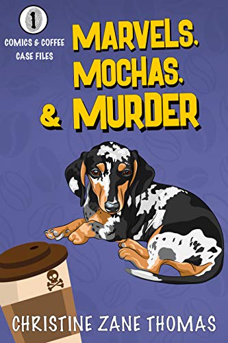 Marvels, Mochas, and Murder (With: William Tyler Davis) cover