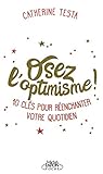 Osez L'optimisme