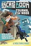 Journal D'un Noob %E2%80%93 Escape Book %E2%80%93 Le M%C3%A9ga Temple Maudit
