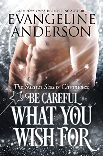 Be Careful What You Wish For book cover