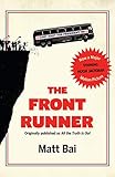 The Front Runner All The Truth Is Out Movie Tiein English Edition