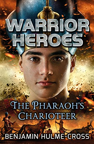 The Pharaoh's Charioteer (By: Benjamin Hulme-Cross) cover