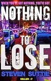 Nothing To Lose Dci Miller The Unputdownable Crime Thriller Investigating Gambling Addiction English Edition