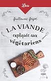 La Viande Explique Aux Vgtariens Ides T 1247
