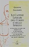Le Catene Lineari Del Corpo E Dello Spirito Italian Edition