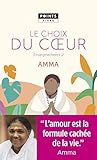 Le Choix Du Coeur. Enseignements D'une Sage D'aujourd'hui (points Vivre)