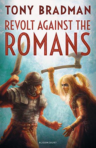 Revolt Against the Romans (By: Tony Bradman) cover
