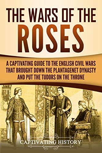 The Wars of the Roses