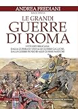 Le Grandi Guerre Di Roma Let Repubblicana Italian Edition